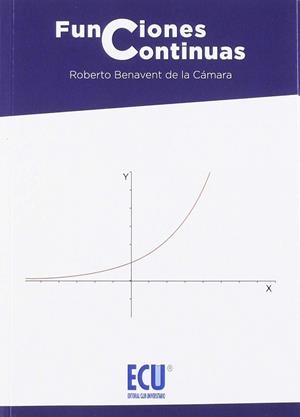 FUNCIONES CONTINUAS | 9788417262488 | BENAVENT DE LA CAMARA, ROBERTO