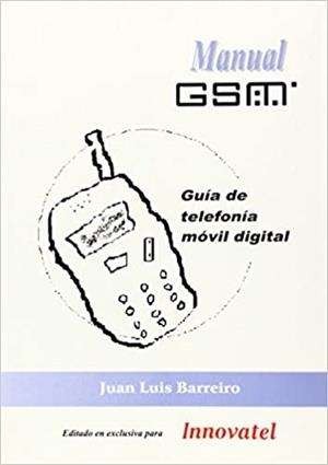 GUÍA DE TELEFONÍA MÓVIL DIGITAL | 9788484540113 | BARREIRO PANDELO, JUAN LUIS