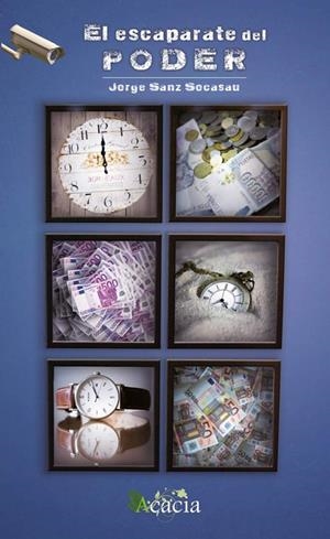 ESCAPARATE DEL PODER, EL | 9788417577421 | SANZ SOCASAU, JORGE