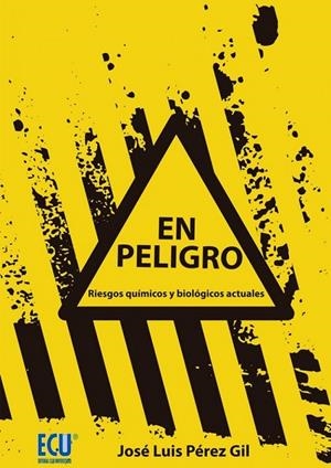 EN PELIGRO | 9788499485188 | PÉREZ GIL, JOSÉ LUÍS
