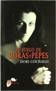 JUEGO DE DORASYPEPES, EL | 9788484546764 | COUÑAGO RODRÍGUEZ, ADORACIÓN