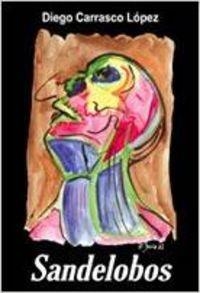 SANDELOBOS | 9788484546115 | CARRASCO LÓPEZ, DIEGO