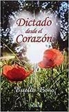 DICTADO DESDE EL CORAZÓN | 9788416479658 | BONO PASTOR, ESTELA