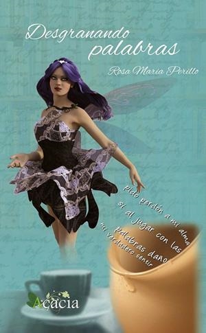 DESGRANANDO PALABRAS | 9788416966905 | PERILLO, ROSA MARÍA