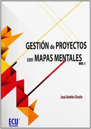 GESTIÓN DE PROYECTOS CON MAPAS MENTALES. VOLUMEN I | 9788499486215 | ANDRÉS OCAÑA, JOSÉ