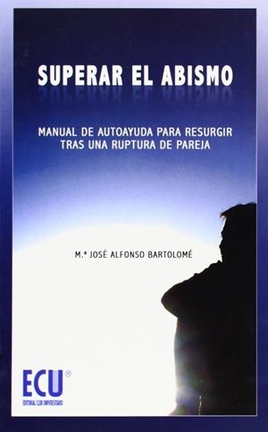 SUPERAR EL ABISMO | 9788484547785 | ALFONSO BARTOLOMÉ, Mª JOSÉ