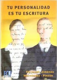 TU PERSONALIDAD ES TU ESCRITURA | 9788484544074 | JIMÉNEZ HERNÁNDEZ-PINZÓN, FERNANDO