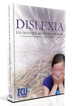 DISLEXIA: UN ENFOQUE  MULTIDISCIPLINAR | 9788499482200 | COVEÑAS RODRÍGUEZ, RAFAEL / SÁNCHEZ MERCHÁN, MANUEL LISARDO