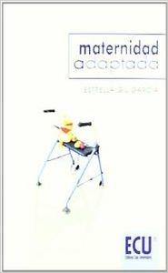 MATERNIDAD ADAPTADA | 9788499481654 | GIL GARCÍA, ESTRELLA