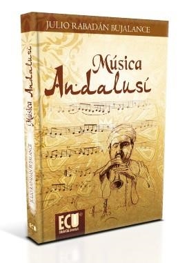 MÚSICA ANDALUSÍ | 9788499484488 | RABADÁN BUJALANCE, JULIO