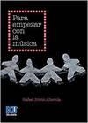PARA EMPEZAR CON LA MÚSICA | 9788416704040 | PRIETO ALBEROLA, RAFAEL