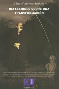 REFLEXIONES SOBRE UNA TRANSFORMACIÓN | 9788499481319 | MORERA MONTES, MANUEL