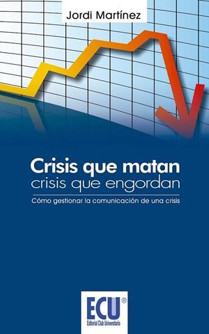CRISIS QUE MATAN | 9788499484235 | MARTÍNEZ MARTÍNEZ, JORDI