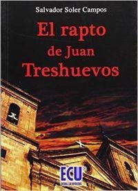 RAPTO DE JUAN TRESHUEVOS, EL | 9788484546092 | SOLER CAMPOS, SALVADOR