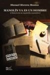 MANOLÍN YA ES UN HOMBRE | 9788484548546 | MORERA MONTES, MANUEL