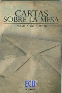 CARTAS SOBRE LA MESA | 9788499482286 | GALDÓ CEBRIÁN, MIRIAM