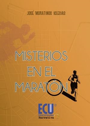 MISTERIOS EN EL MARATÓN | 9788415941781 | MORATINOS IGLESIAS, JOSÉ