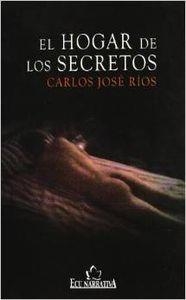 HOGAR DE LOS SECRETOS, EL | 9788484547976 | RÍOS LONGARES, CARLOS JOSÉ