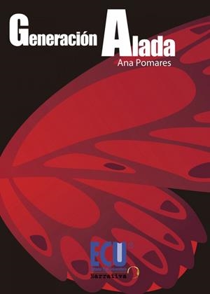 GENERACIÓN ALADA | 9788415941620 | POMARES MARTÍNEZ, ANA