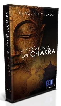 CRÍMENES DEL CHAKRA, LOS | 9788499483535 | COLLADO MIRALLES, JOAQUÍN