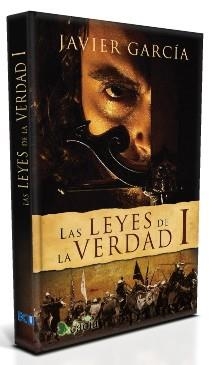LEYES DE LA VERDAD, LAS | 9788499482736 | GARCÍA GÓMEZ, JAVIER