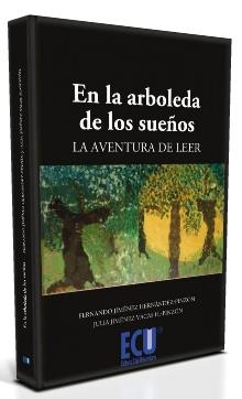 EN LA ARBOLEDA DE LOS SUEÑOS | 9788499484457 | JIMÉNEZ HERNÁNDEZ-PINZÓN, FERNANDO / JIMÉNEZ VACAS, JULIA VICTORIA