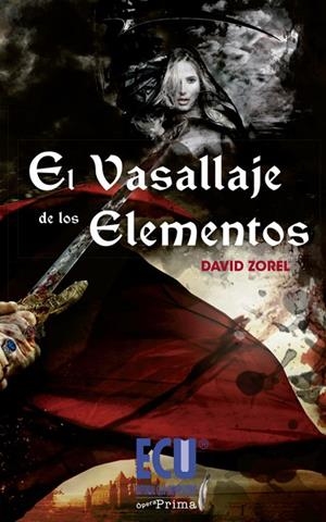 VASALLAJE DE LOS ELEMENTOS, EL | 9788415941149 | PÉREZ LÓPEZ, DAVID