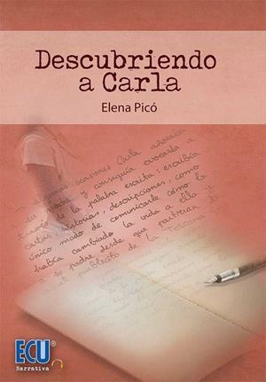 DESCUBRIENDO A CARLA | 9788416966011 | PICÓ GARCÍA, ELENA