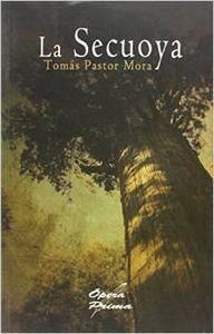 SECUOYA, LA | 9788484548393 | PASTOR MORA, TOMÁS