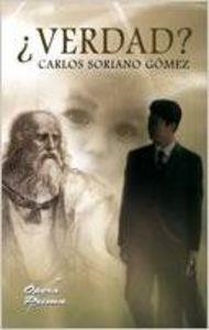¿VERDAD? | 9788484548607 | SORIANO GÓMEZ, CARLOS