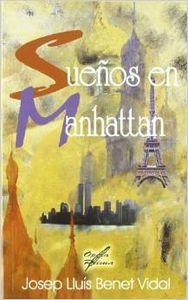 SUEÑOS EN MANHATTAN | 9788484548706 | BENET VIDAL, JOSEP LLUÍS
