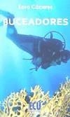 BUCEADORES | 9788416113965 | CÁCERES HIDALGO DE CISNEROS, ROSA