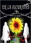 EN LA OSCURIDAD | 9788416966004 | GÓMEZ BLANQUEZ, SANDRA