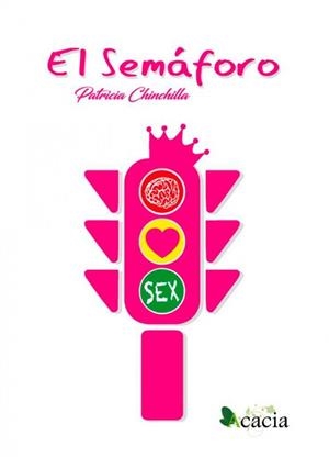 SEMÁFORO, EL | 9788416966387 | CHINCHILLA CHINCHILLA, PATRICIA