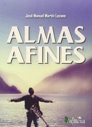 ALMAS AFINES | 9788416479016 | MARTÍN LOZANO, JOSÉ MANUEL