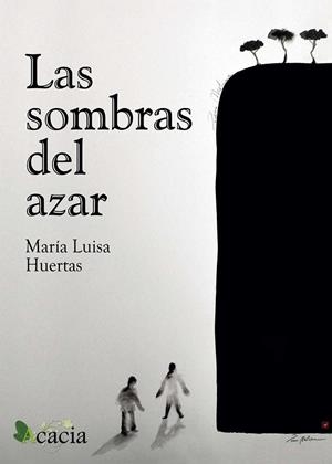 SOMBRAS DEL AZAR, LAS | 9788416704835 | HUERTAS GÓMEZ, MARÍA LUISA