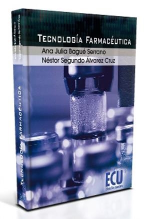 TECNOLOGÍA FARMACÉUTICA | 9788499483344 | ÁLVAREZ CRUZ, NÉSTOR SEGUNDO / BAGUÉ SERRANO, ANA JULIA