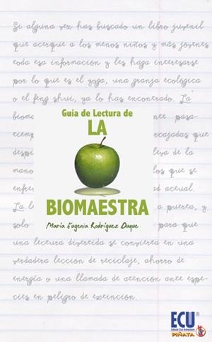 BIOMAESTRA, LA : GUÍA DE LECTURA | 9788499485225 | RODRÍGUEZ DUQUE, MARÍA EUGENIA