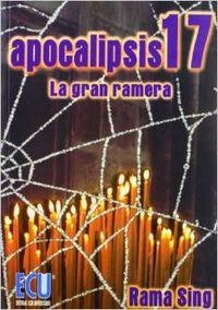 APOCALIPSIS 17. LA GRAN RAMERA | 9788484543619 | SÁNCHEZ GARCÍA, MIGUEL