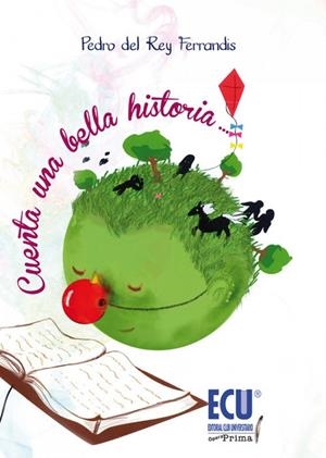 CUENTA UNA BELLA HISTORIA... | 9788415787655 | DEL REY FERRANDIS, PEDRO