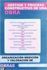 GESTIÓN Y PROCESO CONSTRUCTIVO DE UNA OBRA | 9788484541530 | BARBER LLORET, PEDRO
