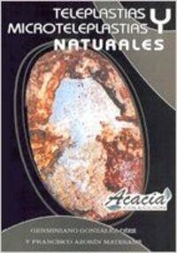 TELEPLASTIAS Y MICROTELEPLASTIAS NATURALES | 9788484544913 | AZORÍN MATESANZ, FRANCISCO / GONZÁLEZ DIEZ, GERMINIANO
