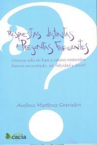 RESPUESTAS DISTINTAS A PREGUNTAS FRECUENTES | 9788499482699 | MARTÍNEZ GRANADOS, AVELINO
