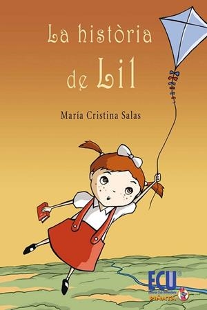 HISTÒRIA DE LIL, LA | 9788499484655 | SALAS VÁZQUEZ, Mª CRISTINA
