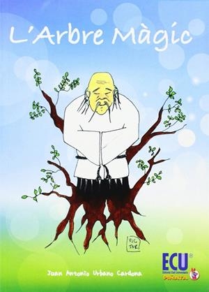 ARBRE MÀGIC, L' | 9788499485256 | URBANO CARDONA, JUAN ANTONIO