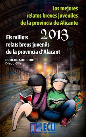MEJORES RELATOS BREVES JUVENILES DE LA PROVINCIA DE ALICANTE 2013, LOS | 9788415787808 | VARIOS AUTORES