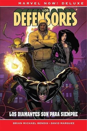 MARVEL NOW! DELUXE. LOS DEFENSORES DE BRIAN MICHAEL BENDIS : LOS DIAMANTES SON PARA SIEMPRE | 9788411018074 | MARQUEZ, DAVID