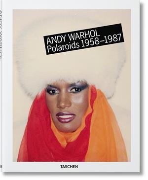 ANDY WARHOL POLAROIDS 1958 - 1987 | 9783836569385 | WOODWARD, RICHARD B