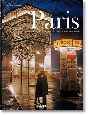 PARIS. PORTRAIT OF A CITY | 9783836502931 | GAUTRAND, JEAN CLAUDE