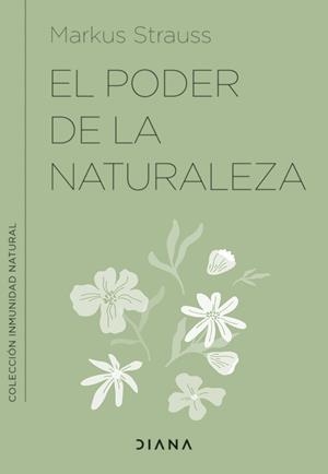 PODER DE LA NATURALEZA, EL | 9788411190237 | STRAUSS, MARKUS